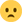 :worried: