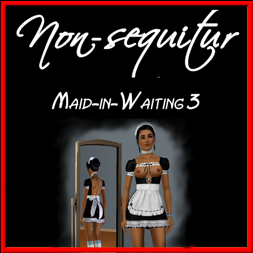 af Maid in Waiting 3 Non-sequitur.package