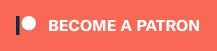 become_a_patron_button.png.fc297f99b19596de848c5d883a583703.png