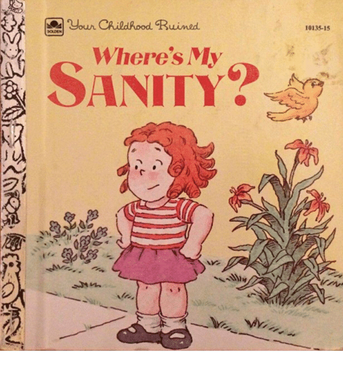 your-crildhood-ruined-10135-15-wheresmy-sanity2-34154097.png.87707378383944401c1d4505e7a98c07.png