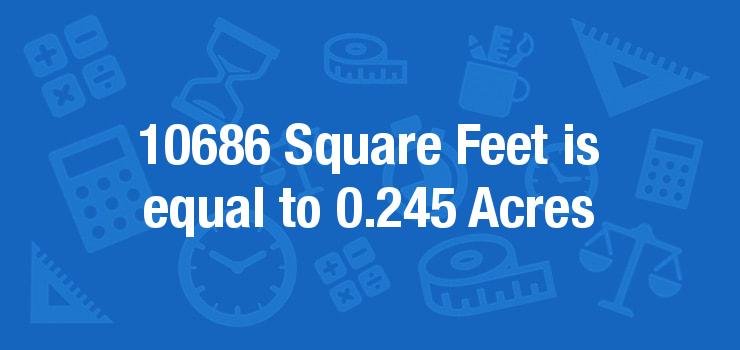 10686-square-feet-in-acres.jpg.7ef7942ff98a47eee955b04ca781d408.jpg