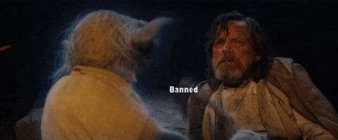 801489942_BannedStarWars.gif.d572456dc9d9d8191ed862de0de49247.gif