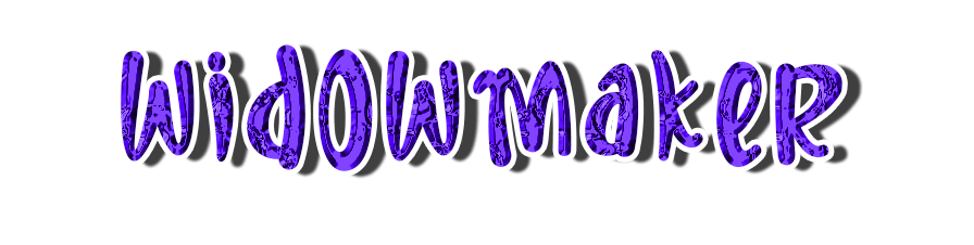 640492124_widowmakertext.png.13b62f74973de09234771a5631eb1375.png