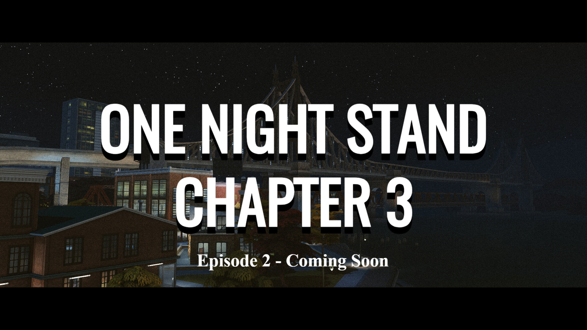 408661423_OneNightStand-Chapter3-EP.2ComingSoon.jpg.9385f76433d3bf181d728f76d2faf6cc.jpg