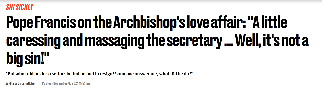858910580_2021-12-0907_04_46-Jutarnjilist-PopeFrancisonthearchbishopsloveaffair_Alittlecaressin.png.f8f40c9138dc3274192d847941a50887.png