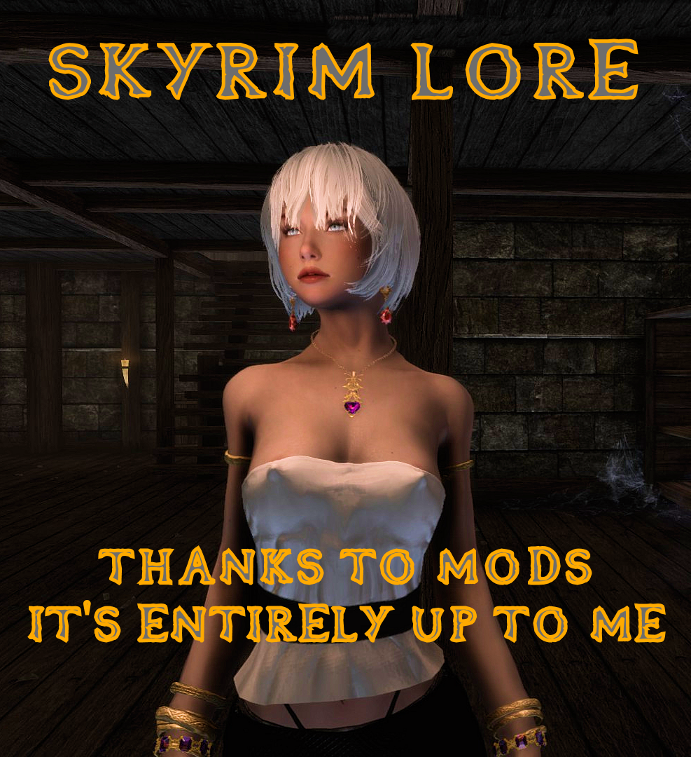 SkyrimLoreUpToMe.png