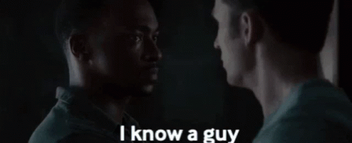 i-know-a-guy-marvel.gif.08377d4679d11097344a6b7fbe380c65.gif