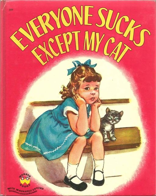 CatEveryoneSucks.jpg.d6bb5cc7735871141b2abb8a14996cdb.jpg