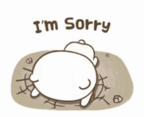 i-am-sorry.gif.c1a563f20bac219d75d0e26a4fa10451.gif