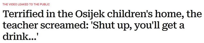 936526639_2023-07-1104_59_33-HorrorinachildrenshomeinOsijektheteacherscreamed_Shutupyourmouth.jpg.35b0f1331b2c6389510aa1737f3210ea.jpg