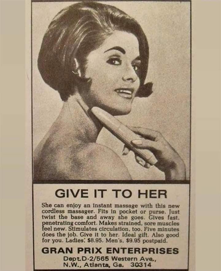 give-it-to-her-advertisement-for-massager-1960-makes-sore-v0-lpxc2mgl75g91.jpg.d708e124fe8cab941a0dffb93da5c52c.jpg