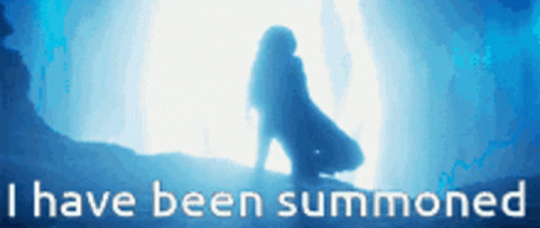summoned.gif.7af9a97bbc84bdfb361d36e33fa63cdb.gif