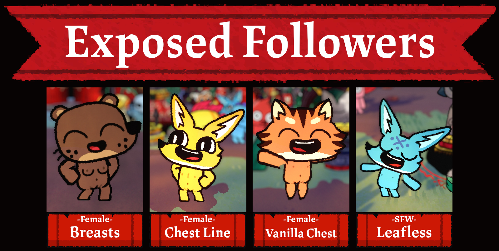 Exposed Followers - Female Preview
