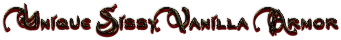 CoolText-UniqueSissyVanillaArmor480325412623049.png.d0f9071dd7ca43b03ac349eeb62f9f7f.png